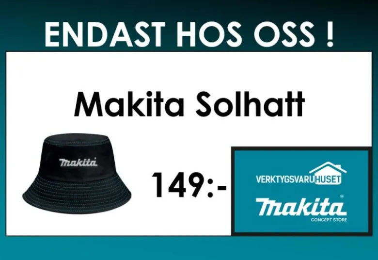 Makita Solhatt